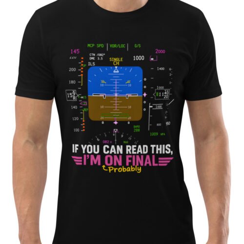 B737 PFD Pilot T-Shirt – I'm On Final